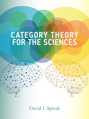 Category Theory for the Sciences [Hardcover]