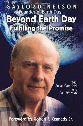 Beyond Earth Day Fulfilling the Promise [Hardcover]