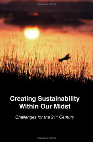 Creating Sustainability Within Our Midst [Paperback]
