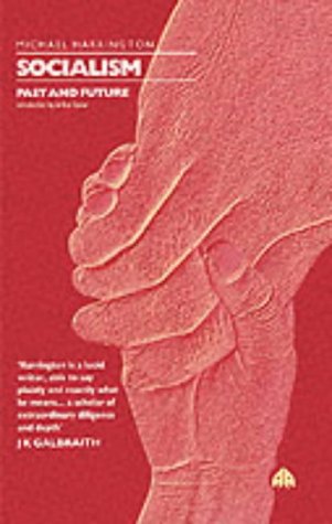 Socialism Past and Future [Paperback]