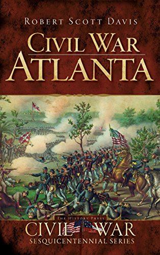 Civil War Atlanta [Hardcover]