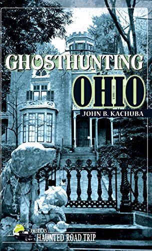 Ghosthunting Ohio [Hardcover]