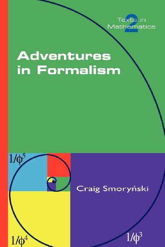 Adventures In Formalism (texts In Mathematics) [Paperback]