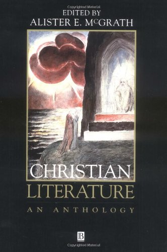 Christian Literature An Anthology [Paperback]