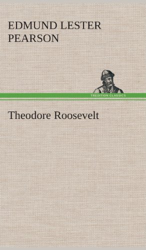 Theodore Roosevelt [Hardcover]