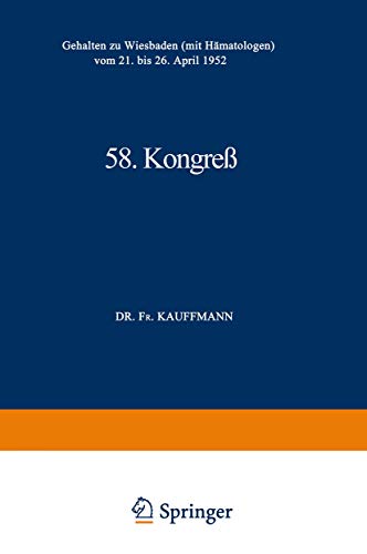 58. Kongre Gehalten zu Wiesbaden (mit Hmatologen) vom 21. bis 26. April 1952 [Paperback]