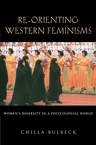 Re-orienting Western Feminisms Women's Diversity in a Postcolonial World [Paperback]