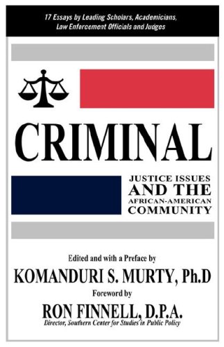 Criminal Justice Issues And The African-American Community [Paperback]