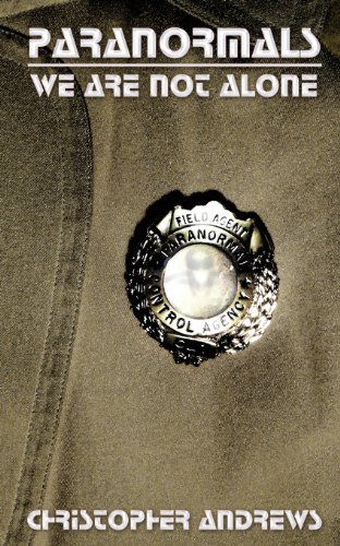 Paranormals We Are Not Alone [Paperback]