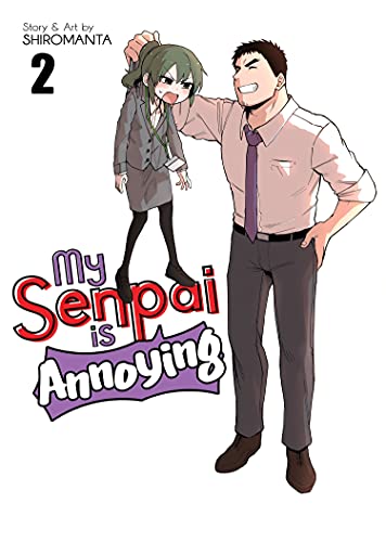 My Senpai is Annoying Vol. 2 [Paperback]