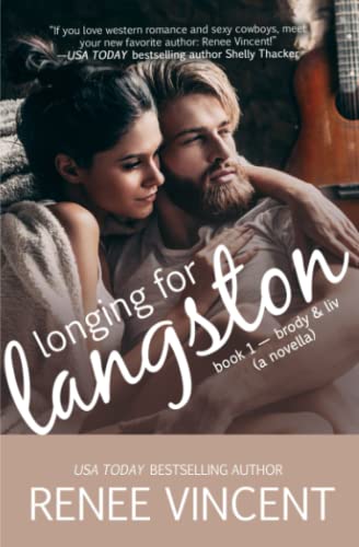 Longing For Langston (mavericks Of Meeteetse, The Prequel Brody & Liv) [Paperback]