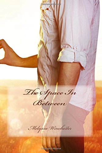 The Space In Between [Paperback]