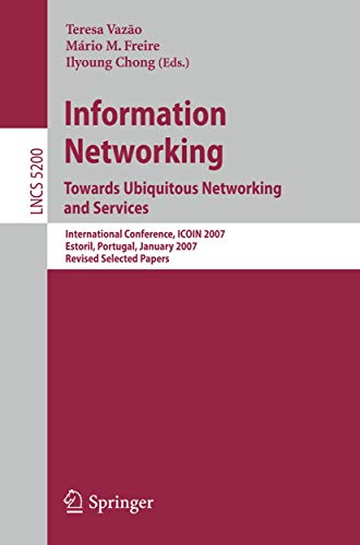 Information Networking. Towards Ubiquitous Networking and Services Internationa [Paperback]