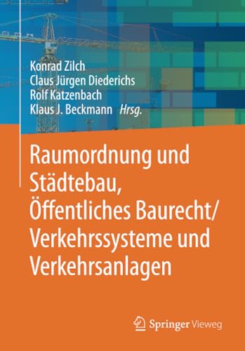 Raumordnung und Stdtebau, ffentliches Baurecht / Verkehrssysteme und Verkehrsa [Paperback]
