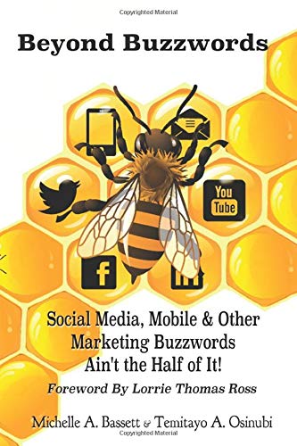 Beyond Buzzwords Social Media, Mobile & Other Marketing Buzzwords Ain't The Hal [Paperback]