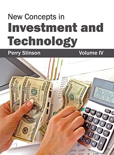 New Concepts in Investment and Technology Volume IV [Hardcover]
