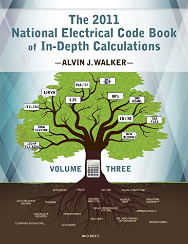 The 2011 National Electrical Code Book Of In-Depth Calculations - Volume 3 [Paperback]