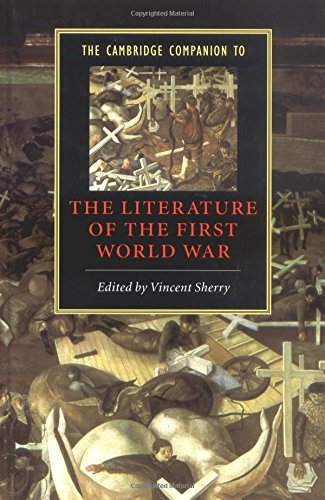 The Cambridge Companion to the Literature of the First World War [Hardcover]