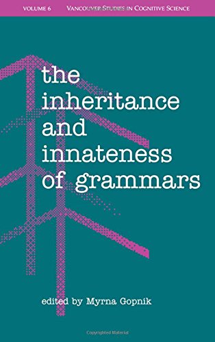 The Inheritance and Innateness of Grammars [Hardcover]