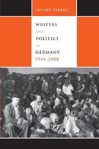 Writers and Politics in Germany, 1945-2008 [Paperback]