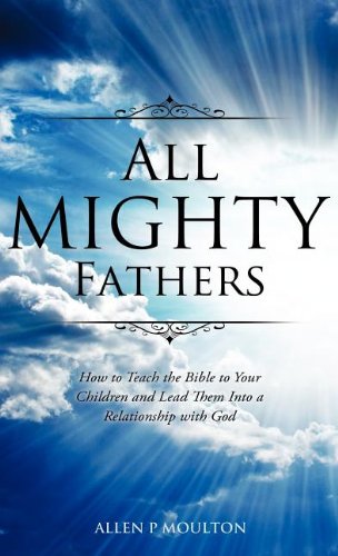 All Mighty Fathers [Hardcover]