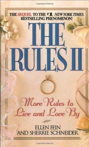 The Rules(TM) II More Rules to Live and Love by [Hardcover]