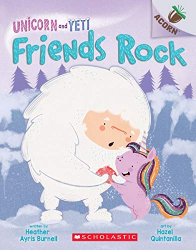 Friends Rock An Acorn Book (Unicorn and Yeti 3) An Acorn Book [Paperback]