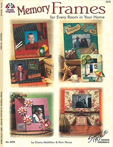 Memory Frames for Every Room in Your Home [Paperback]