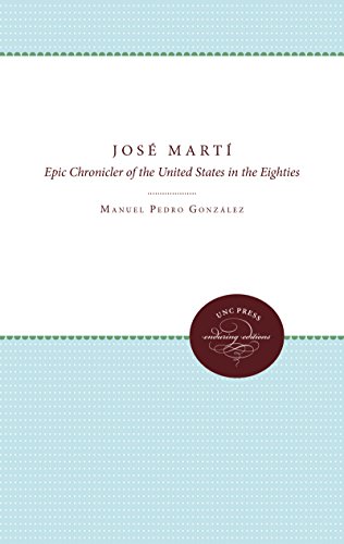 Jos Mart Epic Chronicler Of The United States In The Eighties (enduring Editi [Paperback]