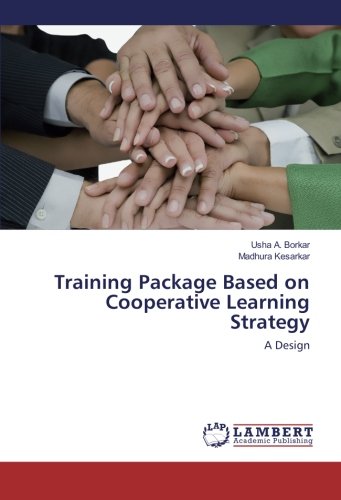 Training Package Based On Cooperative Learning Strategy A Design [Paperback]