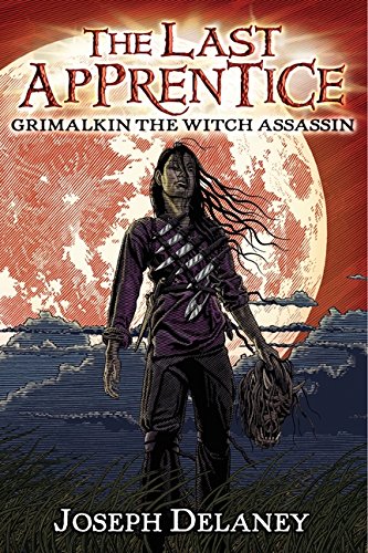 The Last Apprentice Grimalkin the Witch Assassin (Book 9) [Paperback]