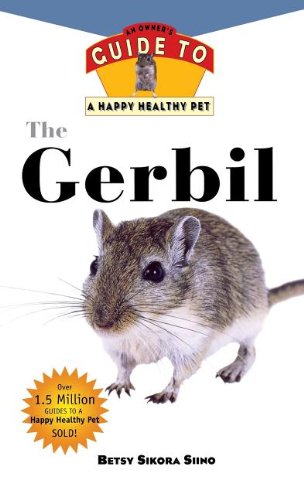 Gerbil An Owner's Guide to a Happy Healthy Pet [Hardcover]