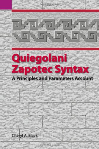 Quiegolani Zapotec Syntax  A Principles and Parameters Account [Paperback]