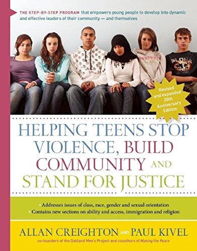 Helping Teens Stop Violence, Build Community, and Stand for Justice [Paperback]