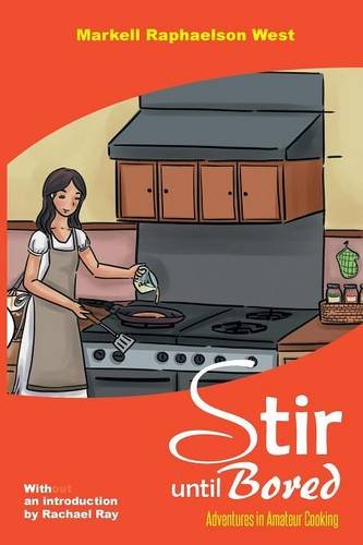 Stir Until Bored [Paperback]