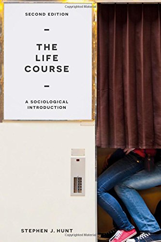 The Life Course A Sociological Introduction [Hardcover]