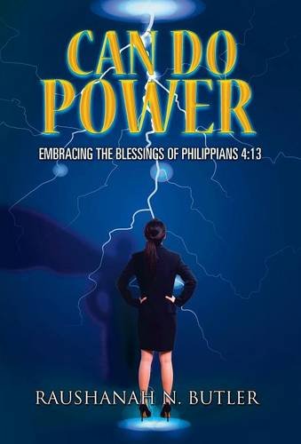 Can Do Power Embracing The Blessings Of Philippians 413 [Hardcover]