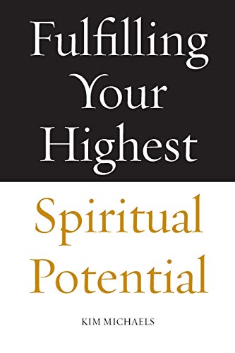 Fulfilling Your Highest Spiritual Potential [Paperback]