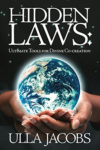 Hidden Laws Ultimate Tools For Divine Co-Creation [Paperback]