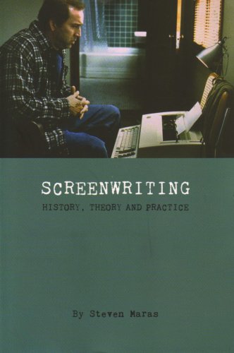 Screenwriting History, Theory, and Practice [Paperback]