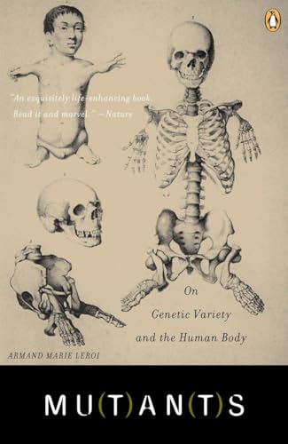 Mutants: On Genetic Variety and the Human Body [Paperback]
