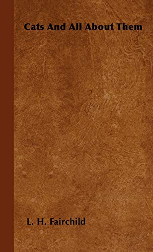 Cats and All about Them [Hardcover]