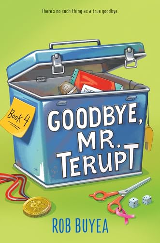 Goodbye, Mr. Terupt [Hardcover]