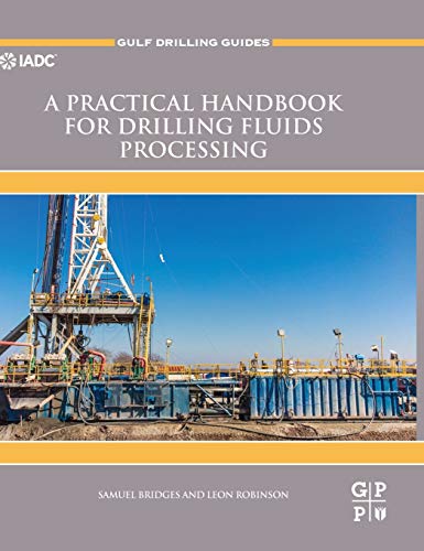 A Practical Handbook for Drilling Fluids Processing [Hardcover]