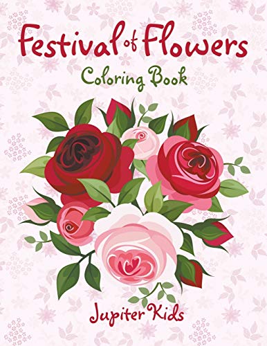 Festival of Flowers Coloring Book [Paperback]
