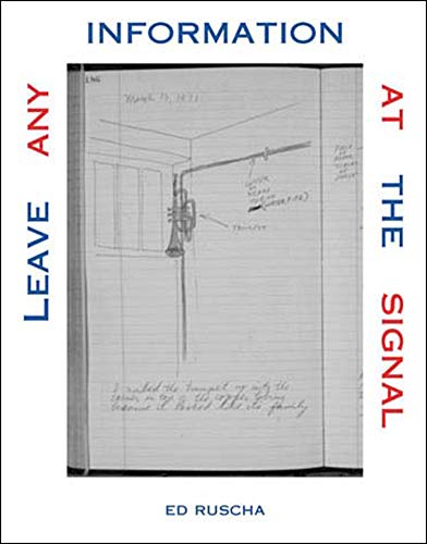Leave Any Information at the Signal Writings, Interviews, Bits, Pages [Paperback]