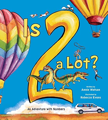 Is 2 a Lot An Adventure With Numbers [Paperback]