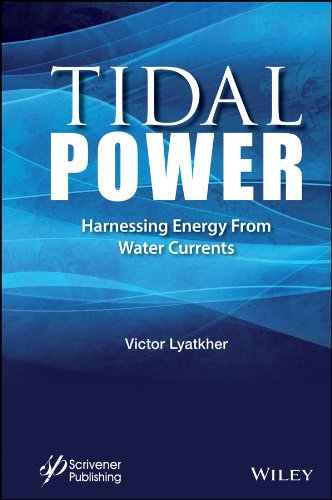 Tidal Power Harnessing Energy from Water Currents [Hardcover]