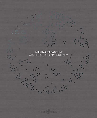 Marina Tabassum Architecture My Journey [Hardcover]