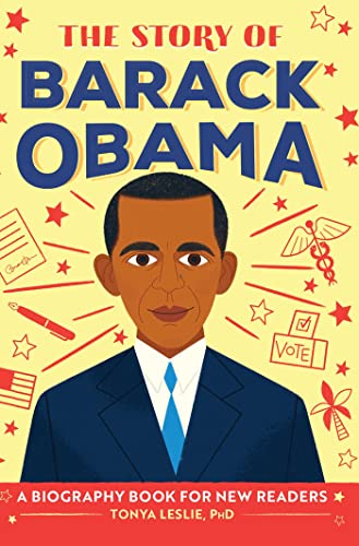 The Story of Barack Obama A Biography Book for New Readers [Hardcover]